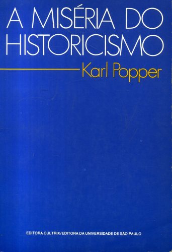 karl-popper-a-miseria-do-historicismo
